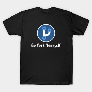 Go Fork Yourself T-Shirt